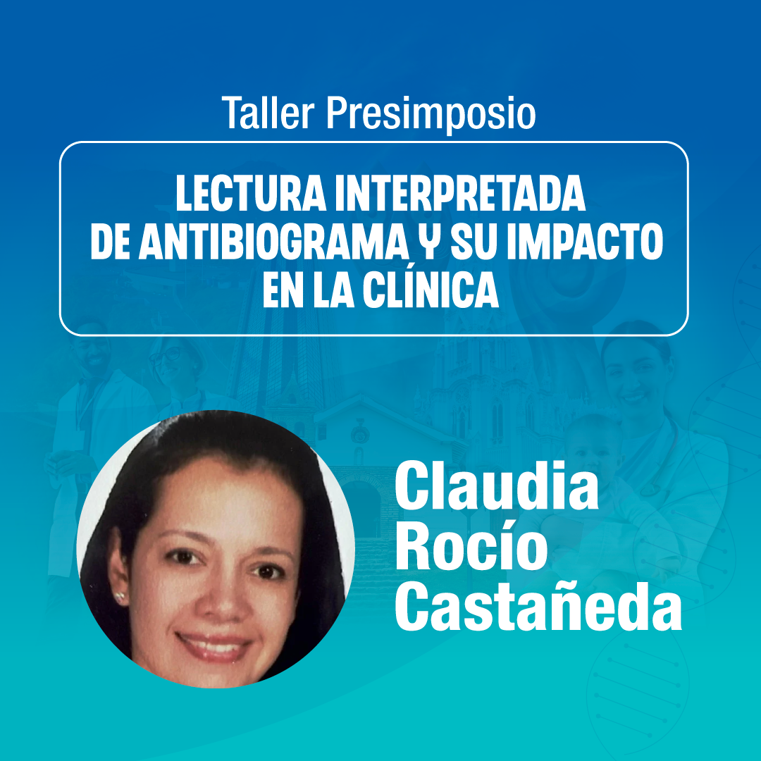 Lectura interpretada de antibiograma y su impacto en la clínica