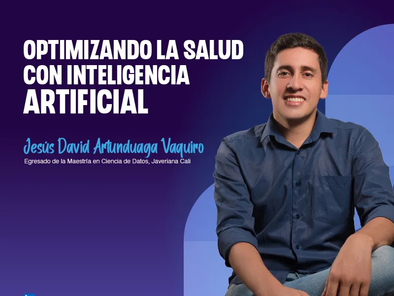 Testimonio Maestría en Ciencia de Datos Jesús Artunduaga